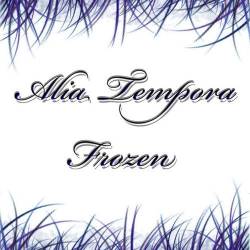 Alia Tempora : Frozen